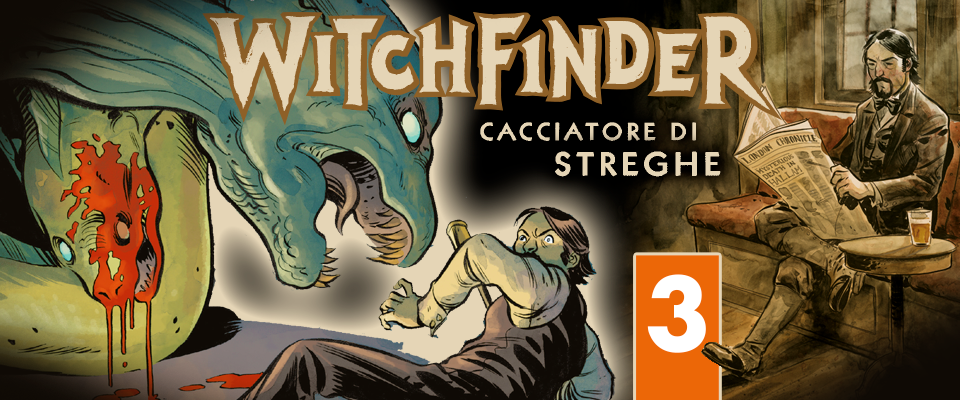 Witchfinder v.3: I misteri delle Non-Terre