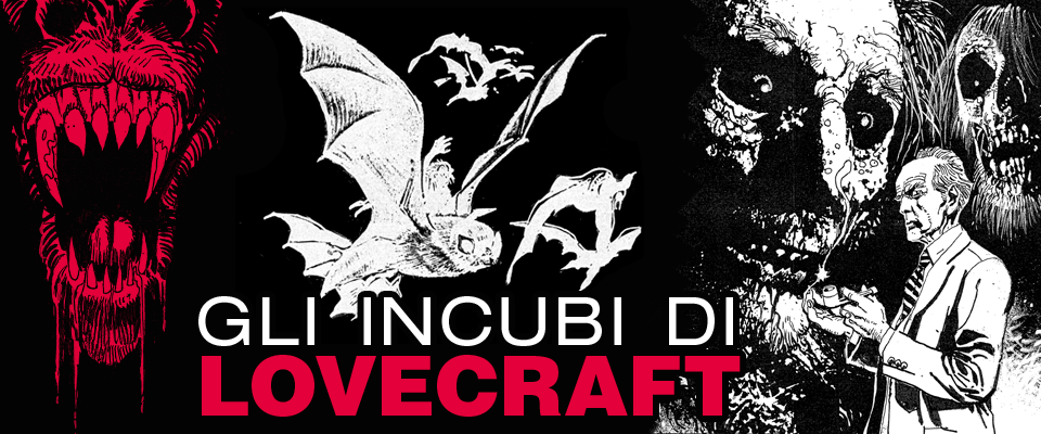 Gli Incubi di Lovecraft